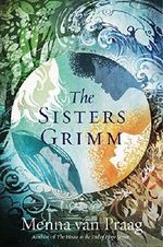 The Sisters Grimm: A Novel Cover des Buches The Sisters Grimm: A Novel (ISBN: 9780062932464)