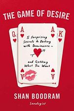 The Game of Desire: 5 Surprising Secrets to Dating with Dominance--and Getting What You Want Cover des Buches The Game of Desire: 5 Surprising Secrets to Dating with Dominance--and Getting What You Want (ISBN: 9780062952547)