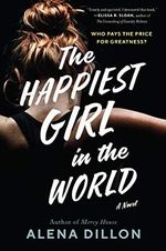 The Happiest Girl in the World: A Novel Cover des Buches The Happiest Girl in the World: A Novel (ISBN: 9780063019041)