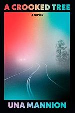 A Crooked Tree: A Novel Cover des Buches A Crooked Tree: A Novel (ISBN: 9780063049840)