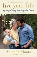 Live Your Life: My Story of Loving and Losing Nick Cordero Cover des Buches Live Your Life: My Story of Loving and Losing Nick Cordero (ISBN: 9780063078253)