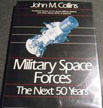 Military Space Forces: The Next 50 Years: The Next Fifty Years (Future Warfare Series Vol 4) Cover des Buches Military Space Forces: The Next 50 Years: The Next Fifty Years (Future Warfare Series Vol 4) (ISBN: 9780080374321)