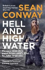 Hell and High Water: My Epic 900-Mile Swim from Land's End to John O'Groats Cover des Buches Hell and High Water: My Epic 900-Mile Swim from Land's End to John O'Groats (ISBN: 9780091959753)