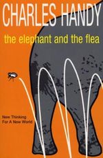 The Elephant And The Flea: New Thinking For A New World Cover des Buches The Elephant And The Flea: New Thinking For A New World (ISBN: 9780099415657)