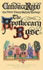 The Apothecary Rose: The First Owen Archer Mystery (A Medieval Mystery) Cover des Buches The Apothecary Rose: The First Owen Archer Mystery (A Medieval Mystery) (ISBN: 9780099429760)