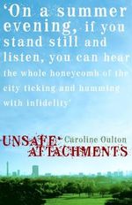 Unsafe Attachments Cover des Buches Unsafe Attachments (ISBN: 9780099519843)