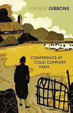 Conference at Cold Comfort Farm (Vintage Classics) Cover des Buches Conference at Cold Comfort Farm (Vintage Classics) (ISBN: 9780099528685)