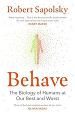 Behave: The bestselling exploration of why humans behave as they do Cover des Buches Behave: The bestselling exploration of why humans behave as they do (ISBN: 9780099575061)