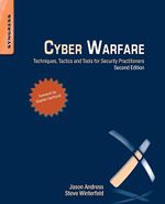 Cyber Warfare: Techniques, Tactics and Tools for Security Practitioners Cover des Buches Cyber Warfare: Techniques, Tactics and Tools for Security Practitioners (ISBN: 9780124166721)