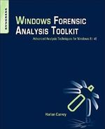 Windows Forensic Analysis Toolkit: Advanced Analysis Techniques for Windows 8 Cover des Buches Windows Forensic Analysis Toolkit: Advanced Analysis Techniques for Windows 8 (ISBN: 9780124171572)