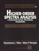 Higher-Order Spectra Analysis: A Nonlinear Signal Processing Framework (Prentice Hall Signal Processing Series) Cover des Buches Higher-Order Spectra Analysis: A Nonlinear Signal Processing Framework (Prentice Hall Signal Processing Series) (ISBN: 9780136782100)