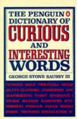 The Penguin Dictionary of Curious And Interesting Words Cover des Buches The Penguin Dictionary of Curious And Interesting Words (ISBN: 9780140085204)