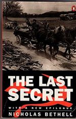 The Last Secret: Forcible Repatriation to Russia 1944-1947 Cover des Buches The Last Secret: Forcible Repatriation to Russia 1944-1947 (ISBN: 9780140243444)