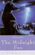 The Midnight Fox (Puffin Modern Classics) Cover des Buches The Midnight Fox (Puffin Modern Classics) (ISBN: 9780140370331)