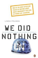 We Did Nothing: Why the truth doesn't always come out when the UN goes in Cover des Buches We Did Nothing: Why the truth doesn't always come out when the UN goes in (ISBN: 9780141012902)