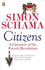 Citizens: A Chronicle of The French Revolution Cover des Buches Citizens: A Chronicle of The French Revolution (ISBN: 9780141017273)