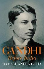 Gandhi Before India Cover des Buches Gandhi Before India (ISBN: 9780307474780)