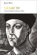 Henry VI (Penguin Monarchs) Cover des Buches Henry VI (Penguin Monarchs) (ISBN: 9780141979342)