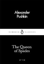 The Queen of Spades (Penguin Little Black Classics) Cover des Buches The Queen of Spades (Penguin Little Black Classics) (ISBN: 9780141982908)