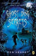 Ghost Dog Secrets Cover des Buches Ghost Dog Secrets (ISBN: 9780142419649)
