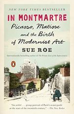 In Montmartre: Picasso, Matisse and the Birth of Modernist Art Cover des Buches In Montmartre: Picasso, Matisse and the Birth of Modernist Art (ISBN: 9780143108122)