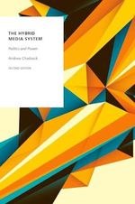 The Hybrid Media System: Politics and Power (Oxford Studies in Digital Politics) Cover des Buches The Hybrid Media System: Politics and Power (Oxford Studies in Digital Politics) (ISBN: 9780190696733)