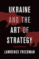 Ukraine and the Art of Strategy Cover des Buches Ukraine and the Art of Strategy (ISBN: 9780190902889)