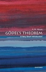 Gödel's Theorem: A Very Short Introduction (Very Short Introductions) Cover des Buches Gödel's Theorem: A Very Short Introduction (Very Short Introductions) (ISBN: 9780192847850)