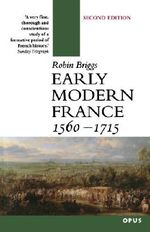 Early Modern France 15601715 (O P U S) Cover des Buches Early Modern France 15601715 (O P U S) (ISBN: 9780192892843)