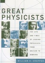 Great Physicists: The Life and Times of Leading Physicists from Galileo to Hawking Cover des Buches Great Physicists: The Life and Times of Leading Physicists from Galileo to Hawking (ISBN: 9780195173246)