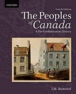 The Peoples of Canada: A Pre-Confederation History Cover des Buches The Peoples of Canada: A Pre-Confederation History (ISBN: 9780195446364)