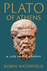 Plato of Athens: A Life in Philosophy Cover des Buches Plato of Athens: A Life in Philosophy (ISBN: 9780197564752)