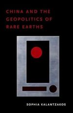 China and the Geopolitics of Rare Earths Cover des Buches China and the Geopolitics of Rare Earths (ISBN: 9780197598740)