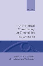 A Historical Commentary on Thucydides: Books V 25--VII Cover des Buches A Historical Commentary on Thucydides: Books V 25--VII (ISBN: 9780198141785)