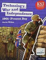 Technology, War and Independence 1901-Present Day Student Book (NC history ks3 4 ed) Cover des Buches Technology, War and Independence 1901-Present Day Student Book (NC history ks3 4 ed) (ISBN: 9780198494669)