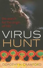 Virus Hunt: The search for the origin of HIV/AIDs Cover des Buches Virus Hunt: The search for the origin of HIV/AIDs (ISBN: 9780198743873)