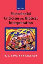 Postcolonial Criticism and Biblical Interpretation Cover des Buches Postcolonial Criticism and Biblical Interpretation (ISBN: 9780198752691)