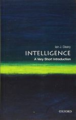Intelligence: A Very Short Introduction (Very Short Introductions) Cover des Buches Intelligence: A Very Short Introduction (Very Short Introductions) (ISBN: 9780198796206)