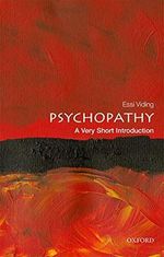Psychopathy: A Very Short Introduction: Very Short Introductions Cover des Buches Psychopathy: A Very Short Introduction: Very Short Introductions (ISBN: 9780198802266)