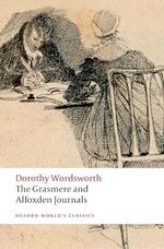 The Grasmere and Alfoxden Journals (Oxford World's Classics) Cover des Buches The Grasmere and Alfoxden Journals (Oxford World's Classics) (ISBN: 9780199536870)