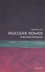 Nuclear Power: A Very Short Introduction (Very Short Introductions) Cover des Buches Nuclear Power: A Very Short Introduction (Very Short Introductions) (ISBN: 9780199584970)