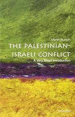 Palestinian-Israeli Conflict: A Very Short Introduction (Very Short Introductions) Cover des Buches Palestinian-Israeli Conflict: A Very Short Introduction (Very Short Introductions) (ISBN: 9780199603930)