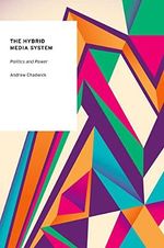 The Hybrid Media System: Politics And Power (Oxford Studies In Digital Politics) Cover des Buches The Hybrid Media System: Politics And Power (Oxford Studies In Digital Politics) (ISBN: 9780199759484)