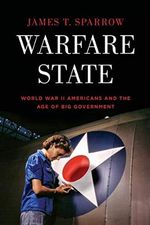 Warfare State: World War Ii Americans And The Age Of Big Government Cover des Buches Warfare State: World War Ii Americans And The Age Of Big Government (ISBN: 9780199930357)