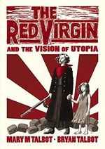 The Red Virgin and the Vision of Utopia Cover des Buches The Red Virgin and the Vision of Utopia (ISBN: 9780224102346)