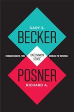 Uncommon Sense: Economic Insights, from Marriage to Terrorism Cover des Buches Uncommon Sense: Economic Insights, from Marriage to Terrorism (ISBN: 9780226041025)