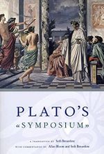 Plato's Symposium: A Translation by Seth Benardete with Commentaries by Allan Bloom and Seth Benardete Cover des Buches Plato's Symposium: A Translation by Seth Benardete with Commentaries by Allan Bloom and Seth Benardete (ISBN: 9780226042756)