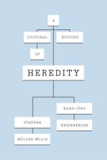 A Cultural History of Heredity Cover des Buches A Cultural History of Heredity (ISBN: 9780226213484)