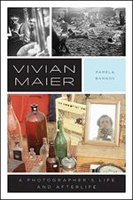 Vivian Maier: A Photographer's Life and Afterlife Cover des Buches Vivian Maier: A Photographer's Life and Afterlife (ISBN: 9780226470757)