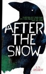 After the Snow Cover des Buches After the Snow (ISBN: 9781250016768)